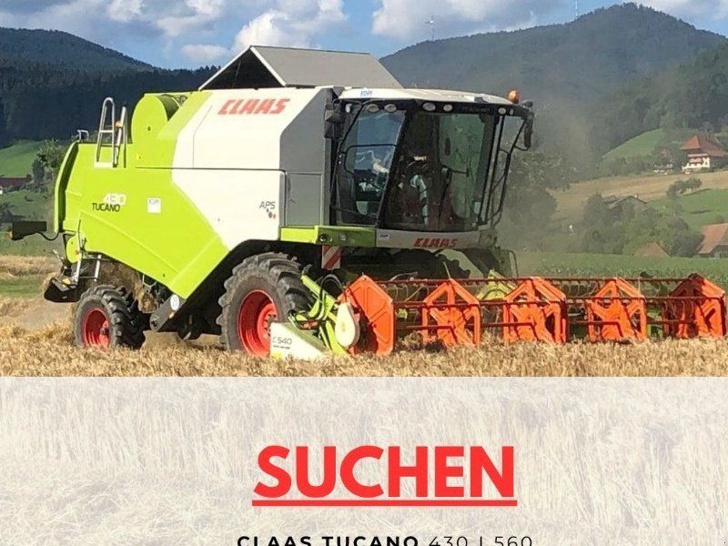 Claas SUCHEN Tucano 430 I 560 und Lexion 5400  5500  8700  88